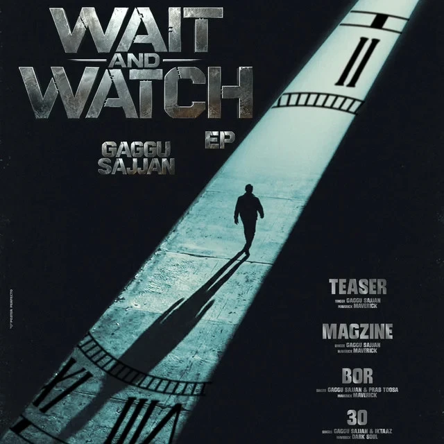 Download Wait And Watch - EP Gaggu Sajjan full mp3 album